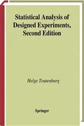 Book cover of Statistical Analysis of Designed Experiments (2nd ed.) by Helge Toutenburg