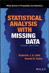 Book cover of Statistical Analysis with Missing Data (3rd ed.) by Roderick J. A. Little