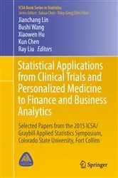 Book cover of Statistical Applications from Clinical Trials and Personalized Medicine to Finance and Business Analytics by Jianchang Lin