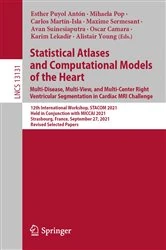 Book cover of Statistical Atlases and Computational Models of the Heart. Multi-Disease, Multi-View, and Multi-Center Right Ventricular Segmentation in Cardiac MRI Challenge by Esther Puyol Antón