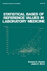 Book cover of Statistical Bases of Reference Values in Laboratory Medicine by Eugene K. Harris