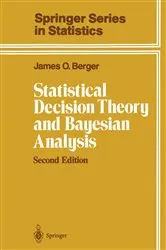 Book cover of Statistical Decision Theory and Bayesian Analysis (2nd ed.) by Unknown
