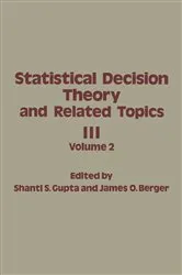 Book cover of Statistical Decision Theory and Related Topics III by Shanti S. Gupta