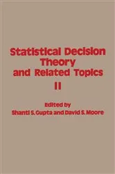 Book cover of Statistical Decision Theory and Related Topics by Shanti S. Gupta