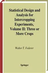 Book cover of Statistical Design and Analysis for Intercropping Experiments by Walter T. Federer