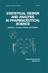 Book cover of Statistical Design and Analysis in Pharmaceutical Science by Unknown