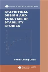 Book cover of Statistical Design and Analysis of Stability Studies by Shein-Chung Chow