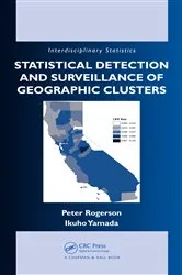 Book cover of Statistical Detection and Surveillance of Geographic Clusters by Peter Rogerson