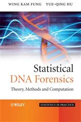 Book cover of Statistical DNA Forensics by Wing Kam Fung