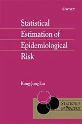 Book cover of Statistical Estimation of Epidemiological Risk by Unknown