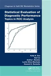 Book cover of Statistical Evaluation of Diagnostic Performance by Kelly H. Zou