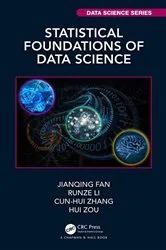 Book cover of Statistical Foundations of Data Science by Unknown
