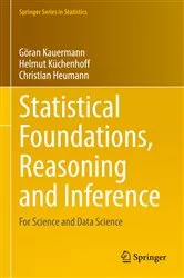 Book cover of Statistical Foundations, Reasoning and Inference by Göran Kauermann