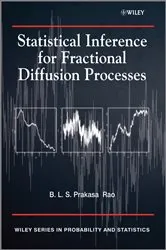Book cover of Statistical Inference for Fractional Diffusion Processes by Unknown