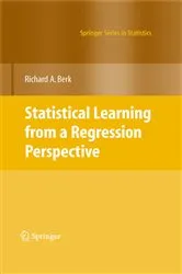 Book cover of Statistical Learning from a Regression Perspective by Richard A. Berk