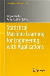 Book cover of Statistical Machine Learning for Engineering with Applications by Unknown