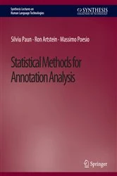 Book cover of Statistical Methods for Annotation Analysis by Silviu Paun