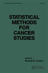 Book cover of Statistical Methods for Cancer Studies by Richard G. Cornell