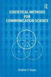 Book cover of Statistical Methods for Communication Science by Andrew F. Hayes