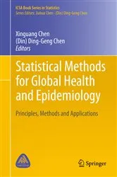 Book cover of Statistical Methods for Global Health and Epidemiology by Xinguang Chen