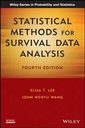 Book cover of Statistical Methods for Survival Data Analysis (4th ed.) by Elisa T. Lee