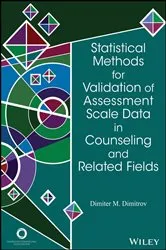 Book cover of Statistical Methods for Validation of Assessment Scale Data in Counseling and Related Fields by Dimiter M. Dimitrov