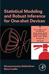 Book cover of Statistical Modeling and Robust Inference for One-shot Devices by Narayanaswamy Balakrishnan