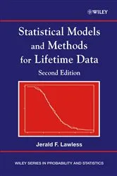 Book cover of Statistical Models and Methods for Lifetime Data (2nd ed.) by Unknown