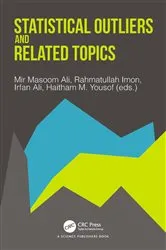 Book cover of Statistical Outliers and Related Topics by Mir Masoom Ali