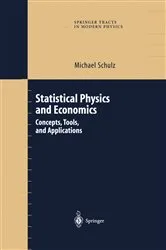 Book cover of Statistical Physics and Economics by Michael Schulz