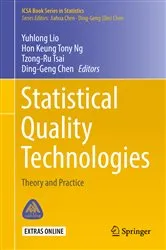 Book cover of Statistical Quality Technologies by Yuhlong Lio