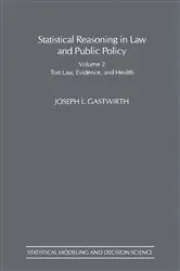 Book cover of Statistical Reasoning in Law and Public Policy by Joseph L. Gastwirth