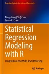 Book cover of Statistical Regression Modeling with R by Unknown