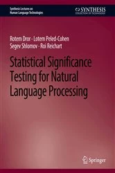 Book cover of Statistical Significance Testing for Natural Language Processing by Rotem Dror