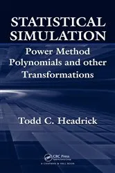 Book cover of Statistical Simulation by Todd C. Headrick