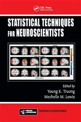 Book cover of Statistical Techniques for Neuroscientists by Young K. Truong