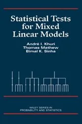 Book cover of Statistical Tests for Mixed Linear Models by André I. Khuri