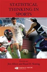 Book cover of Statistical Thinking in Sports by Jim Albert