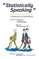Book cover of Statistically Speaking by Unknown