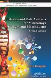 Book cover of Statistics and Data Analysis for Microarrays Using R and Bioconductor (2nd ed.) by Sorin Drăghici