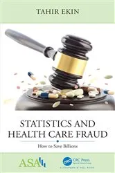 Book cover of Statistics and Health Care Fraud by Tahir Ekin