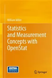 Book cover of Statistics and Measurement Concepts with OpenStat by William Miller