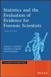 Book cover of Statistics and the Evaluation of Evidence for Forensic Scientists (3rd ed.) by Unknown