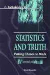 Book cover of Statistics And Truth: Putting Chance To Work (2nd Edition) by Calyampudi Radhakrishna Rao