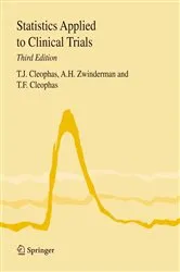 Book cover of Statistics Applied to Clinical Trials (3rd ed.) by Ton J. Cleophas