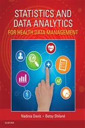 Book cover of Statistics & Data Analytics for Health Data Management by Davis MBA, RHIA, CHDA, CCS, FAHIMA, Nadinia A.