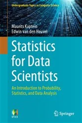 Book cover of Statistics for Data Scientists by Maurits Kaptein
