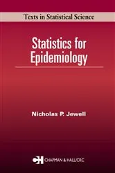 Book cover of Statistics for Epidemiology by Nicholas P. Jewell