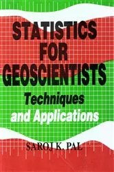 Book cover of Statistics for Geoscientists: Techniques and Applications by Saroj K. Pal