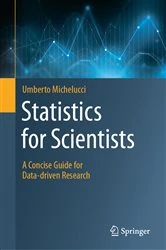 Book cover of Statistics for Scientists by Umberto Michelucci